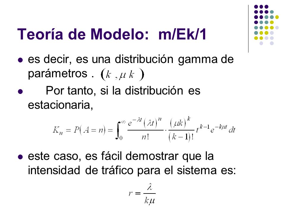 Teoría de Modelo: m/Ek/1