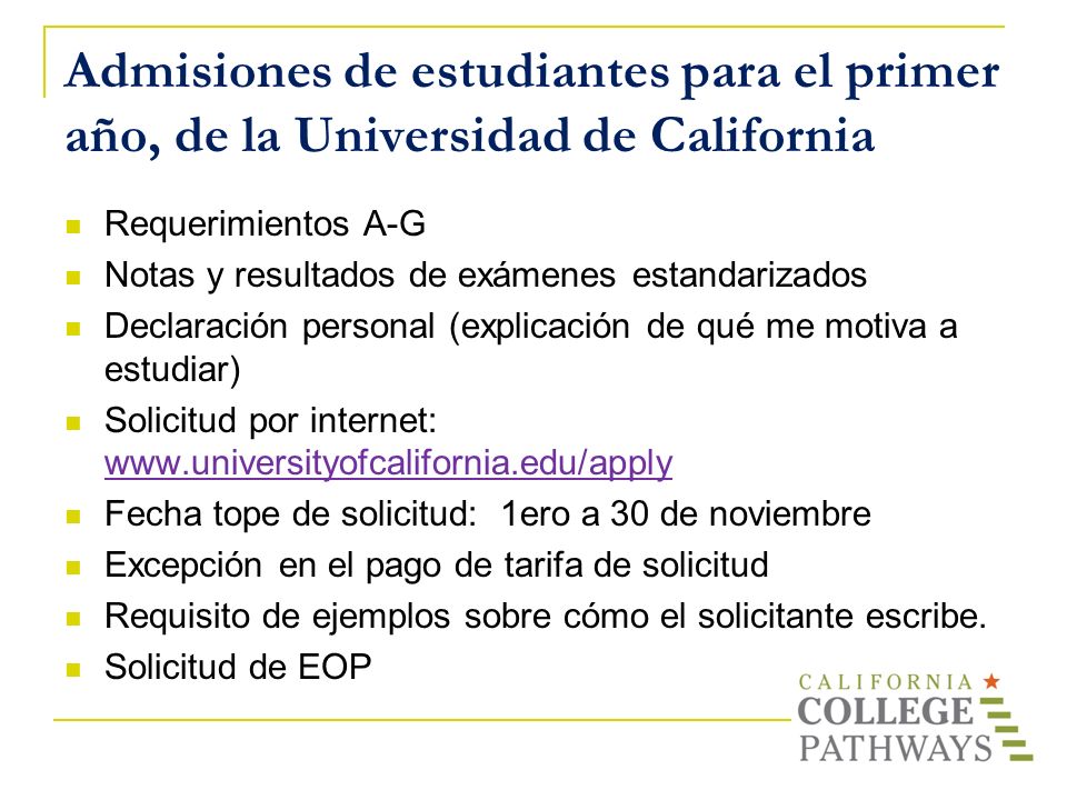 Admisiones de estudiantes para el primer año, de la Universidad de California