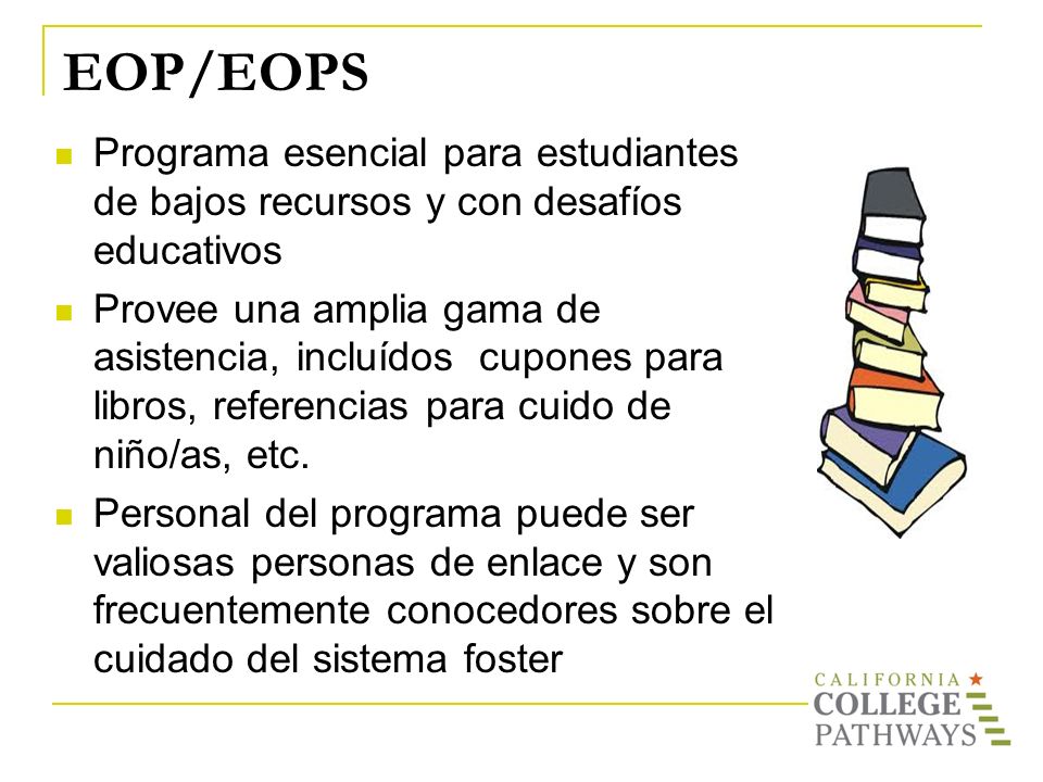 EOP/EOPS Programa esencial para estudiantes de bajos recursos y con desafíos educativos.