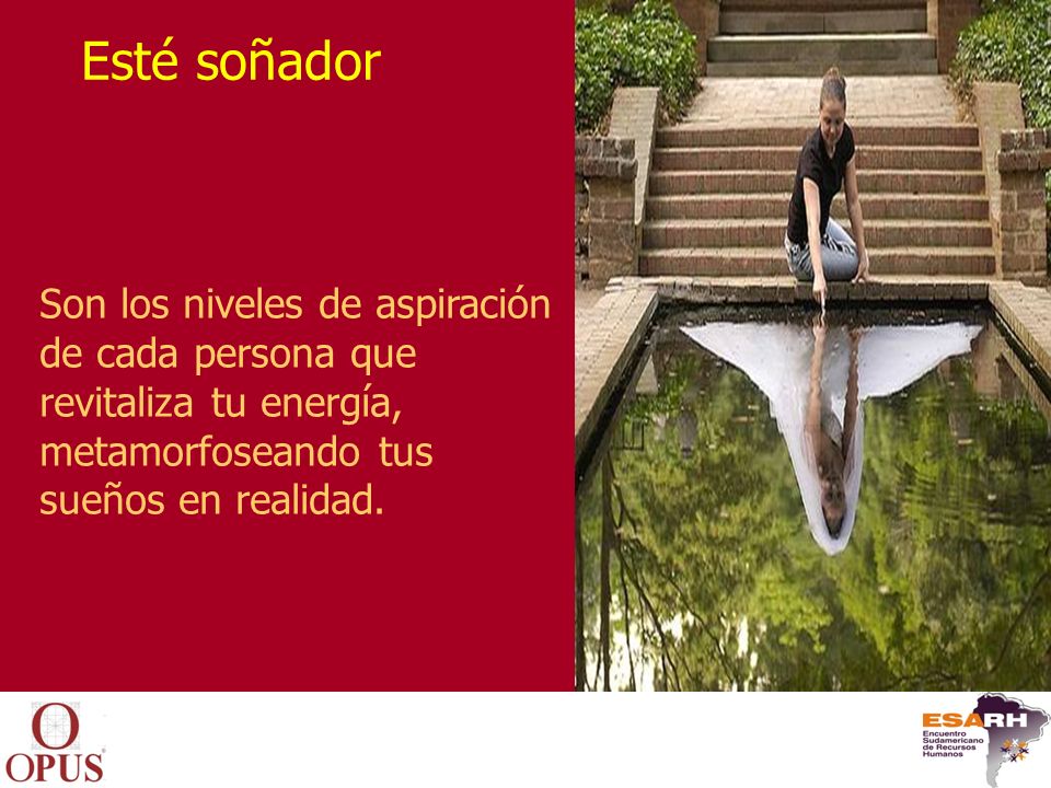 Esté soñador Son los niveles de aspiración de cada persona que