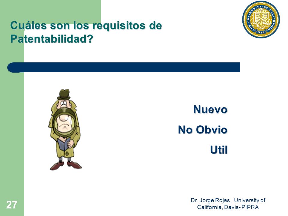Dr. Jorge Rojas, University of California, Davis- PIPRA