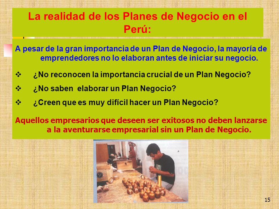 La realidad de los Planes de Negocio en el Perú: