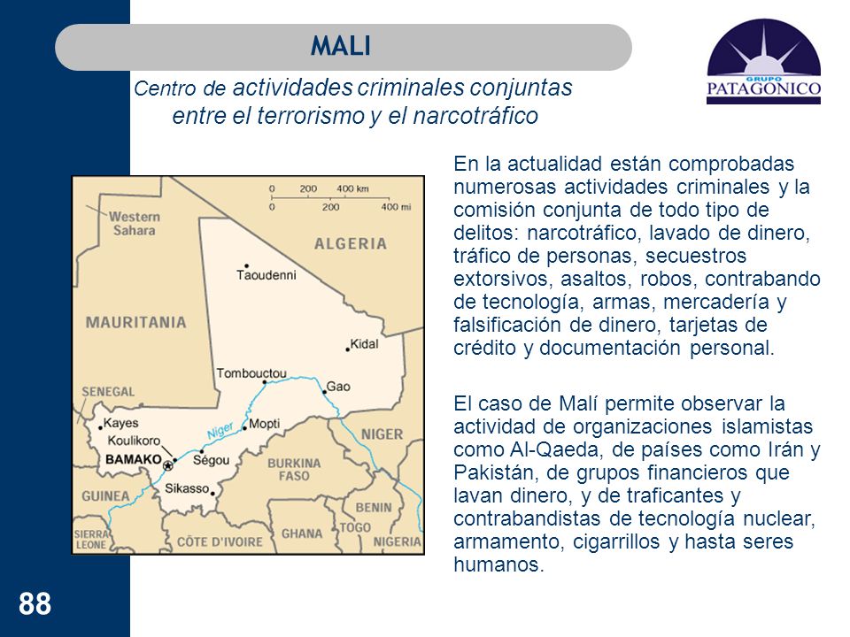 MALI Centro de actividades criminales conjuntas entre el terrorismo y el narcotráfico.