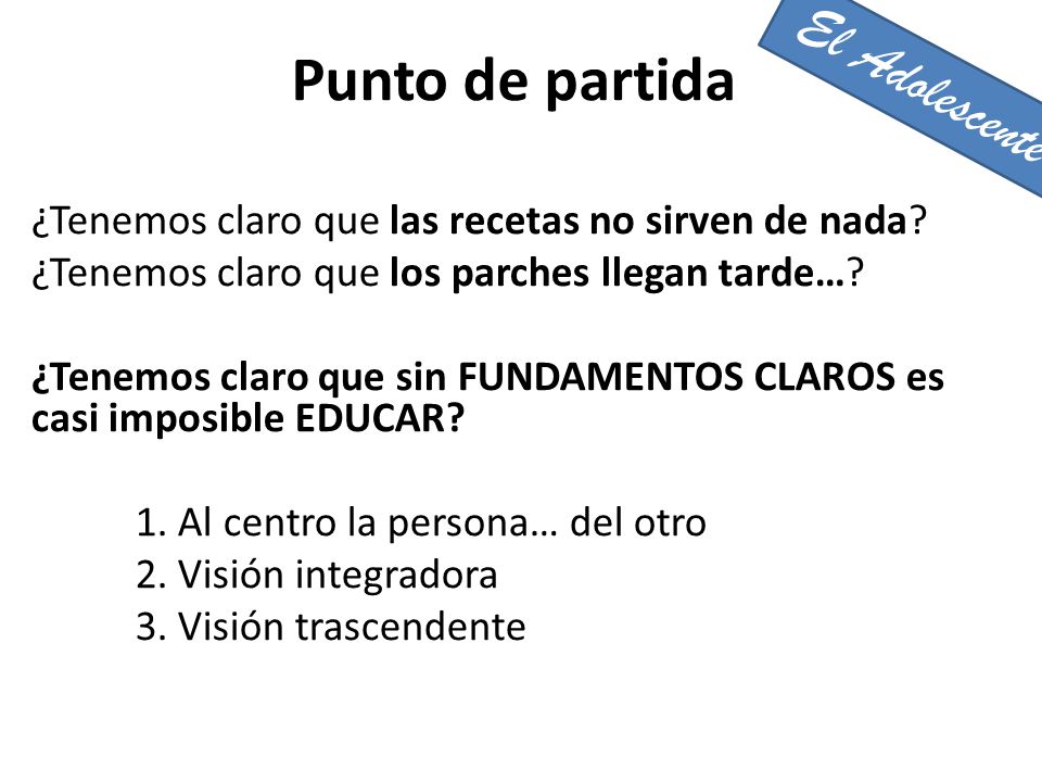Punto de partida El Adolescente