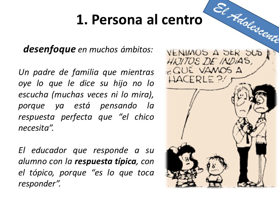 El Adolescente 1. Persona al centro desenfoque en muchos ámbitos: