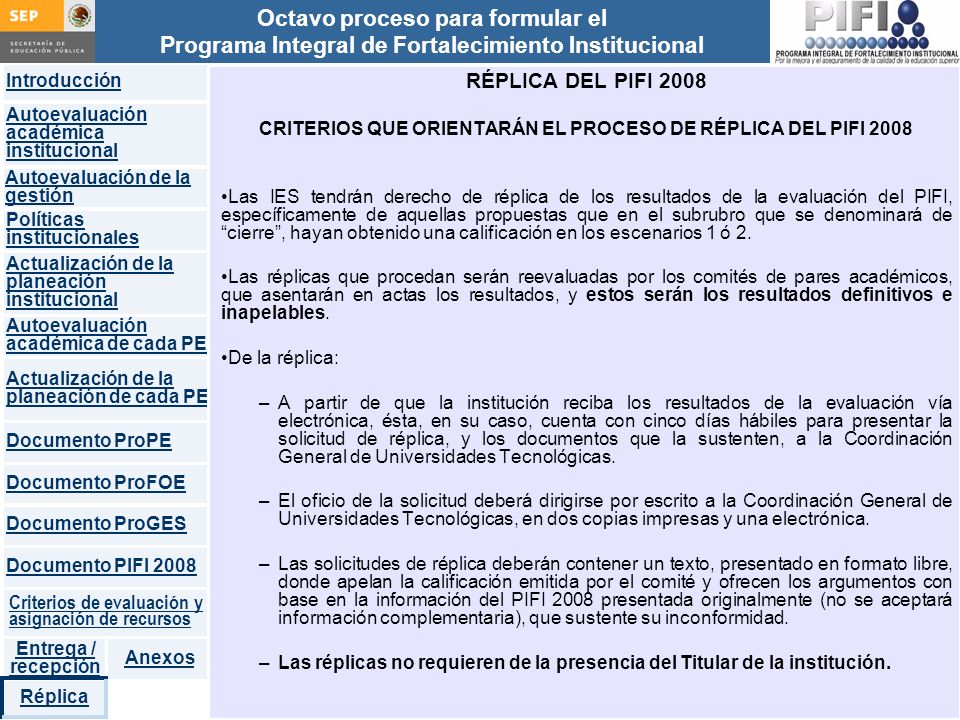 CRITERIOS QUE ORIENTARÁN EL PROCESO DE RÉPLICA DEL PIFI 2008