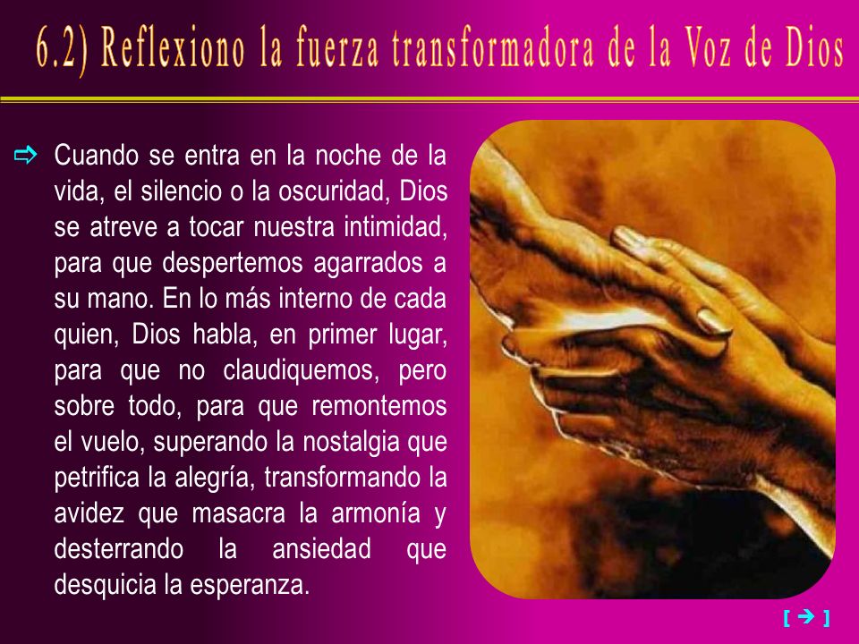 6.2) Reflexiono la fuerza transformadora de la Voz de Dios