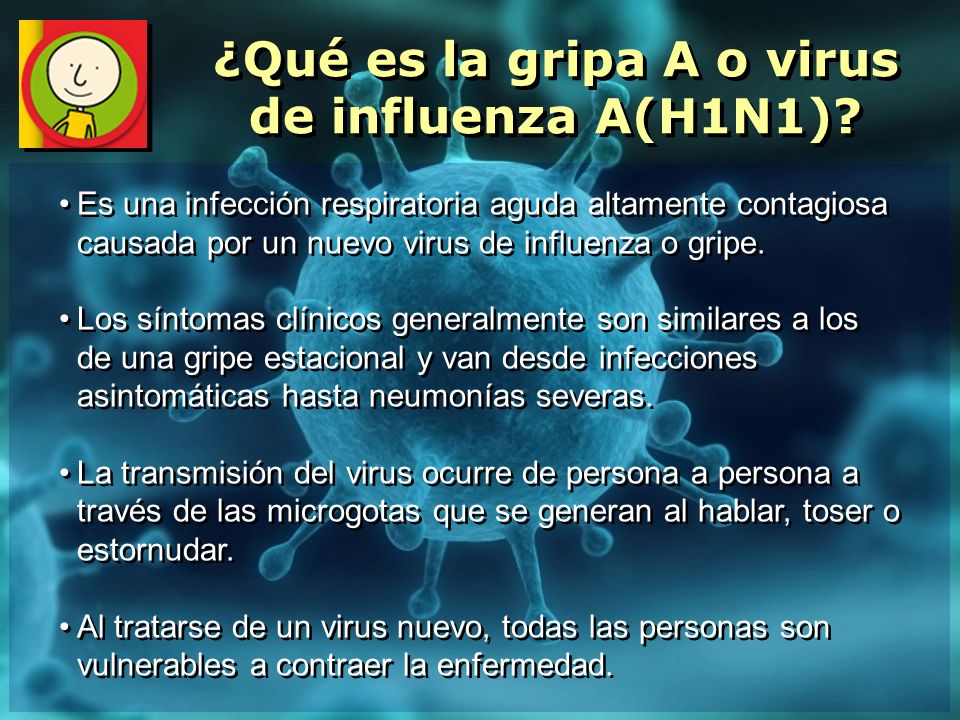 ¿Qué es la gripa A o virus de influenza A(H1N1)