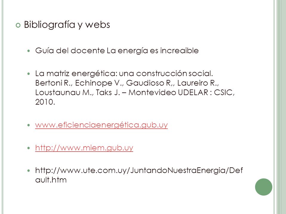 Bibliografía y webs Guía del docente La energía es increaible
