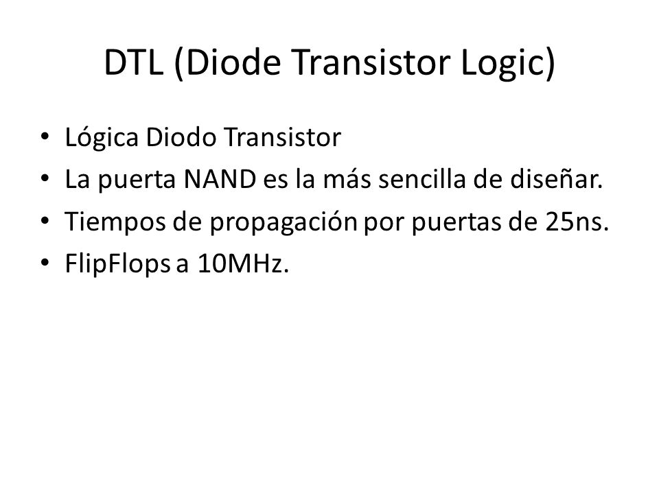 DTL (Diode Transistor Logic)
