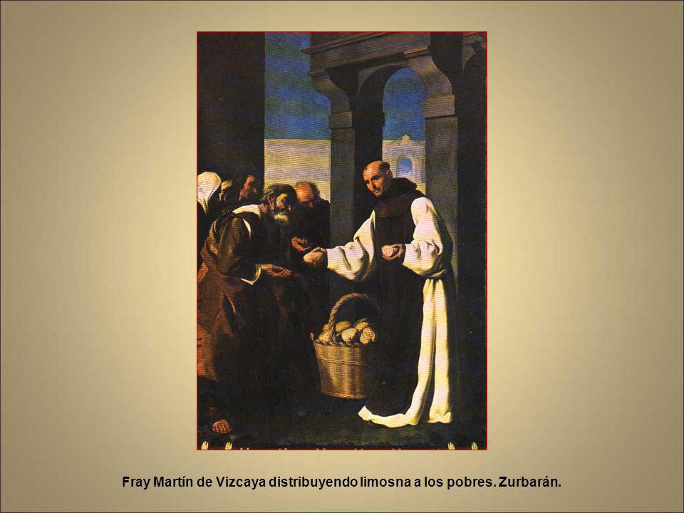Fray Martín de Vizcaya distribuyendo limosna a los pobres. Zurbarán.