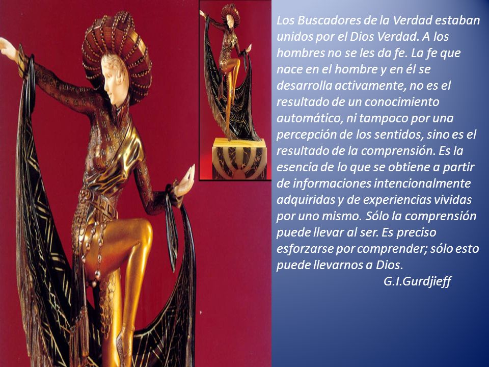 Los Buscadores de la Verdad estaban unidos por el Dios Verdad