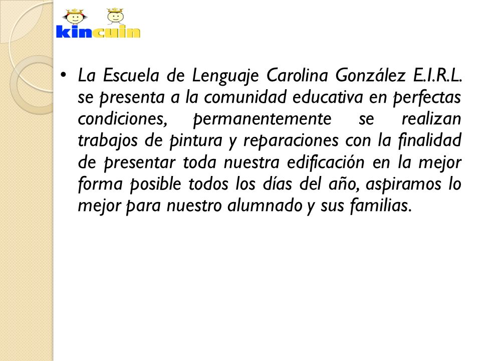La Escuela de Lenguaje Carolina González E. I. R. L