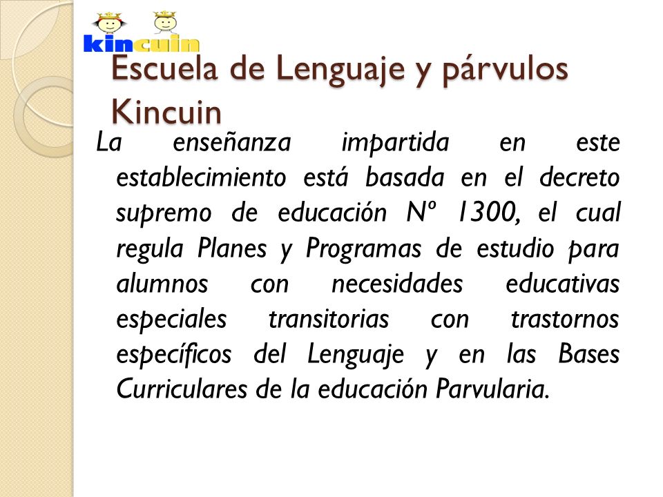 Escuela de Lenguaje y párvulos Kincuin