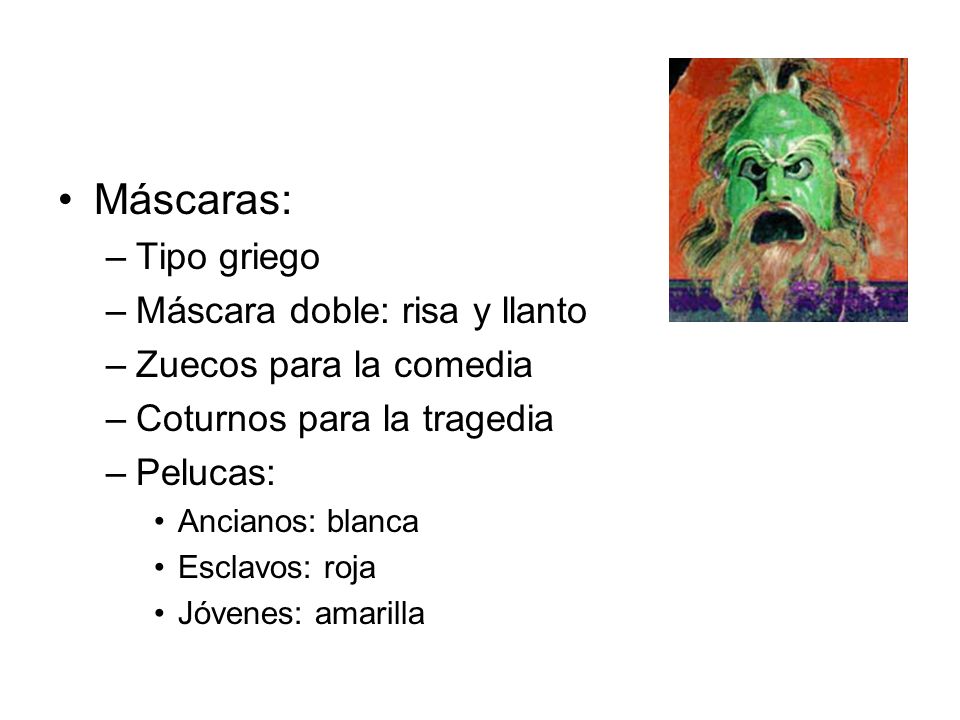 Máscaras: Tipo griego Máscara doble: risa y llanto