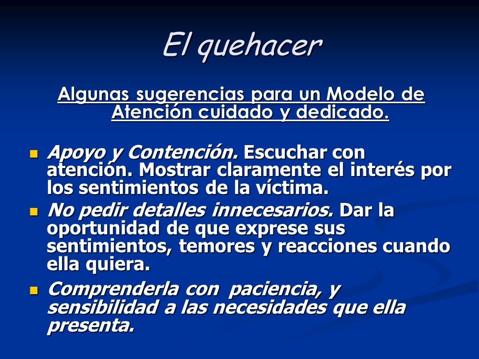 Algunas sugerencias para un Modelo de Atención cuidado y dedicado.