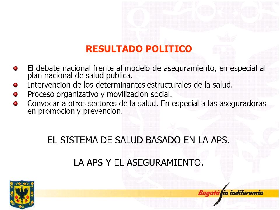 EL SISTEMA DE SALUD BASADO EN LA APS. LA APS Y EL ASEGURAMIENTO.