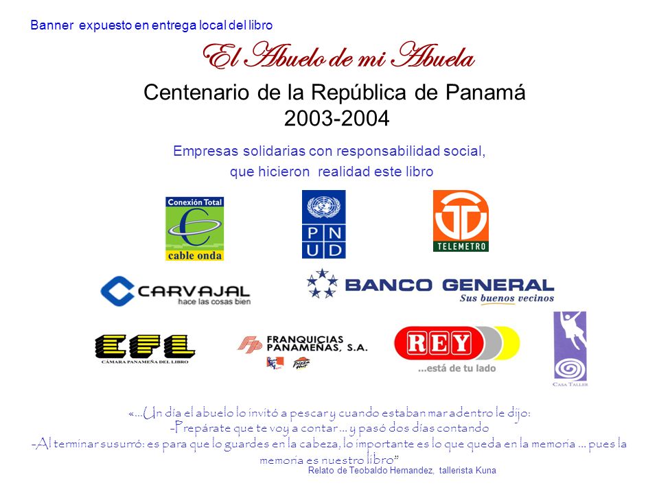 El Abuelo de mi Abuela Centenario de la República de Panamá