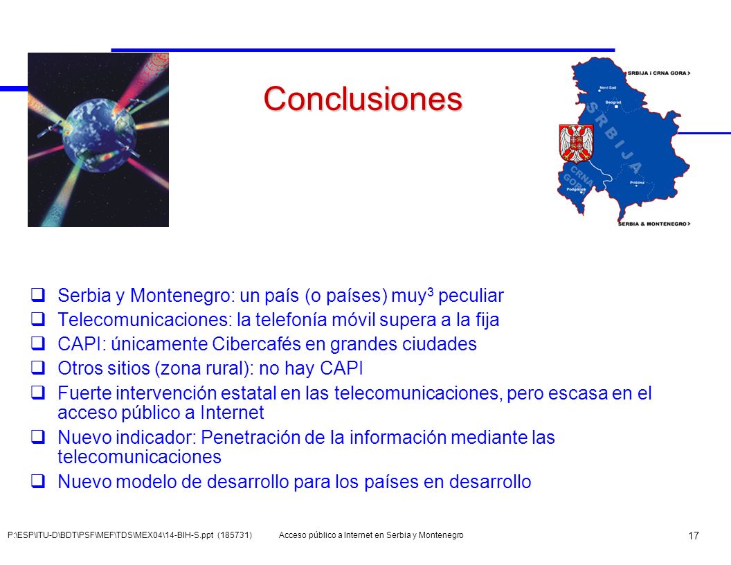 Conclusiones Serbia y Montenegro: un país (o países) muy3 peculiar