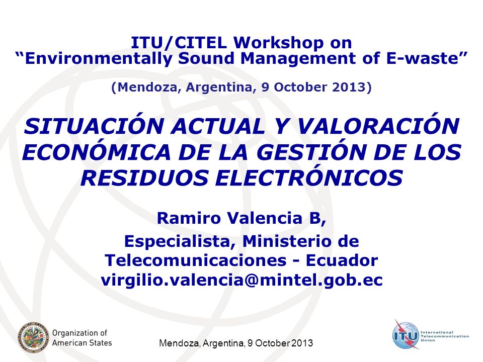 ITU/CITEL Workshop on Environmentally Sound Management of E-waste