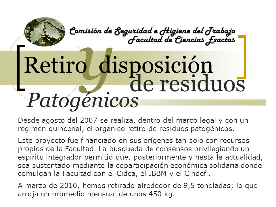 y kilos 9500 Retiro disposición de residuos Patogénicos