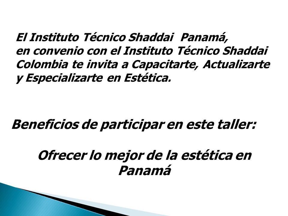 Ofrecer lo mejor de la estética en Panamá