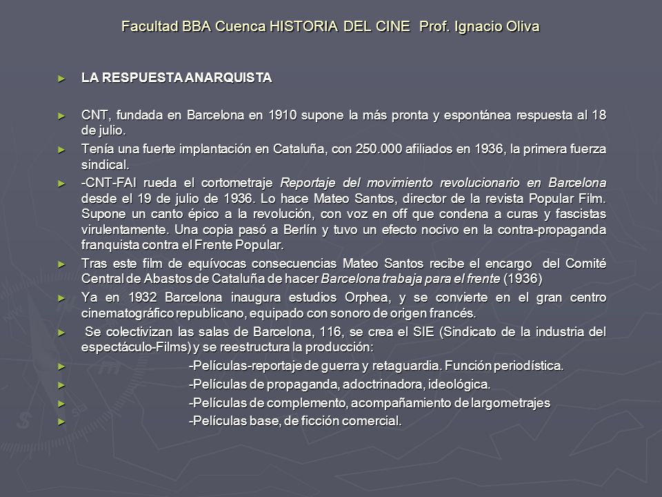 Facultad BBA Cuenca HISTORIA DEL CINE Prof. Ignacio Oliva