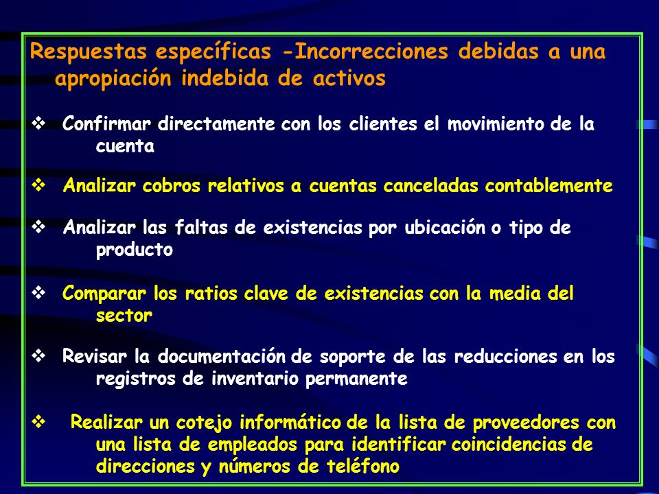 Respuestas específicas -Incorrecciones debidas a una apropiación indebida de activos