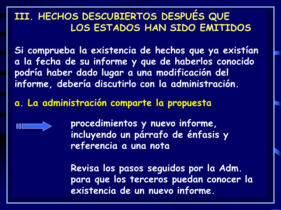 III. HECHOS DESCUBIERTOS DESPUÉS QUE LOS ESTADOS HAN SIDO EMITIDOS