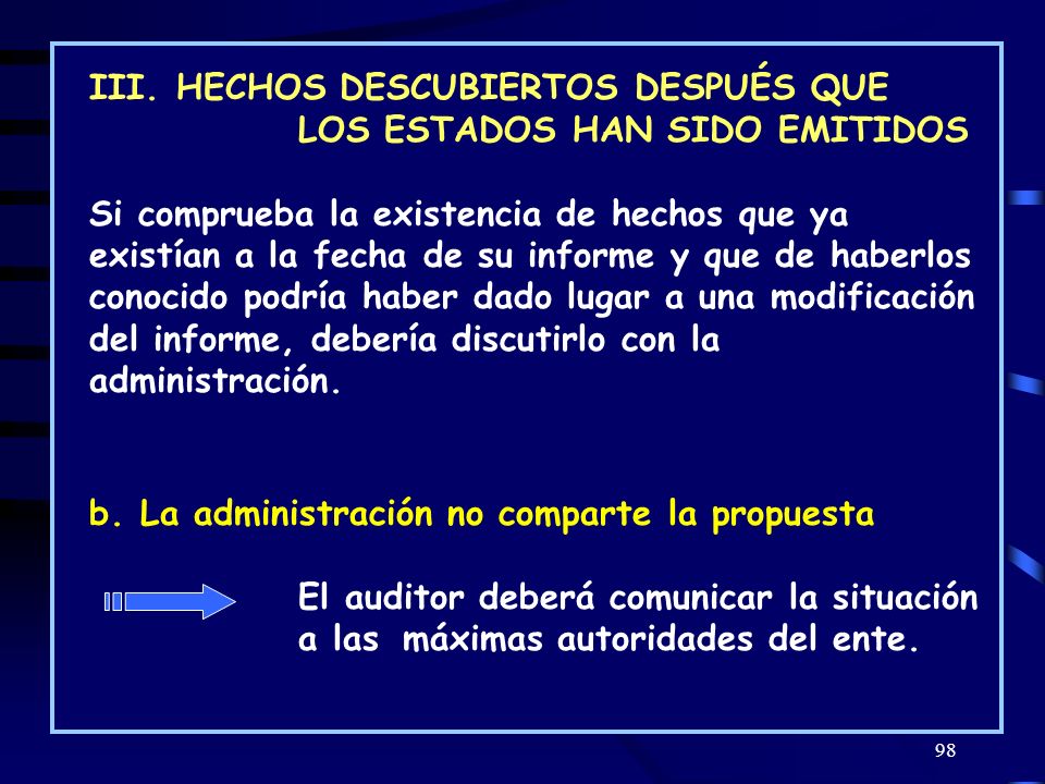 III. HECHOS DESCUBIERTOS DESPUÉS QUE LOS ESTADOS HAN SIDO EMITIDOS
