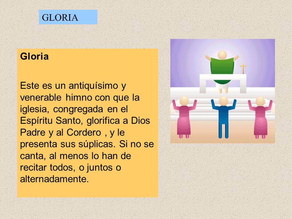 GLORIA Gloria.