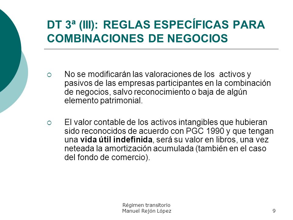 DT 3ª (III): REGLAS ESPECÍFICAS PARA COMBINACIONES DE NEGOCIOS