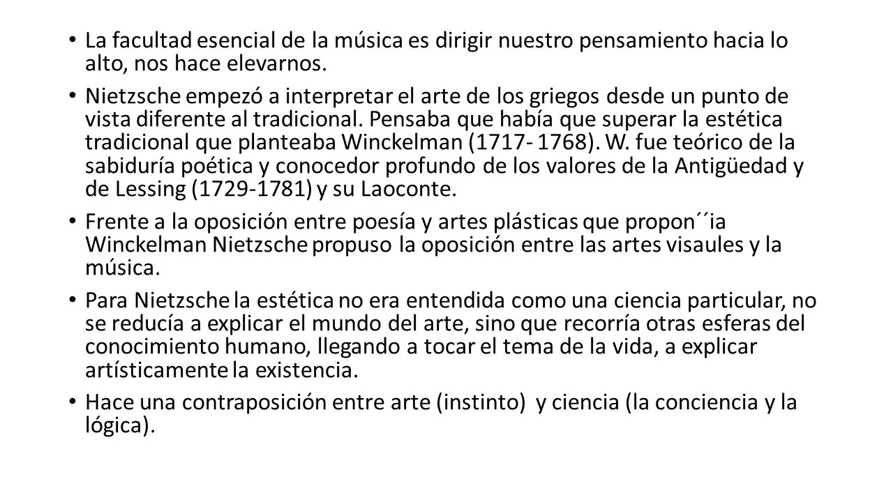 La facultad esencial de la música es dirigir nuestro pensamiento hacia lo alto, nos hace elevarnos.