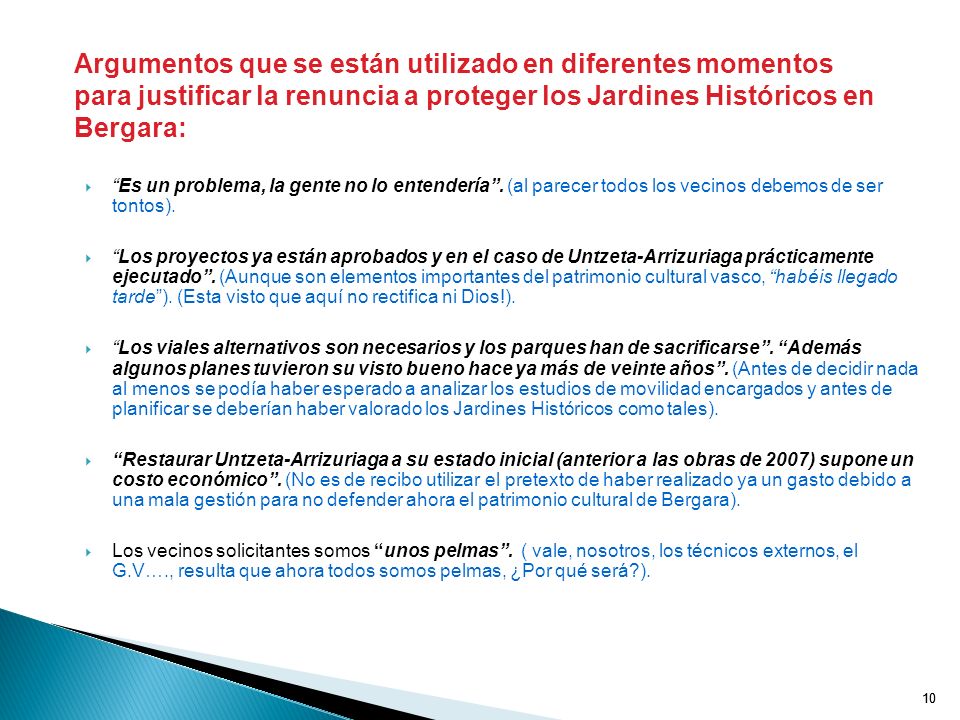 Argumentos que se están utilizado en diferentes momentos para justificar la renuncia a proteger los Jardines Históricos en Bergara: