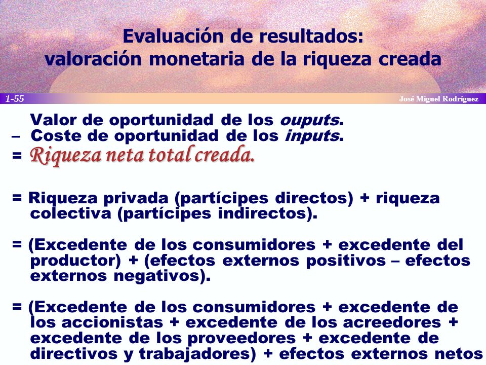 Evaluación de resultados: valoración monetaria de la riqueza creada