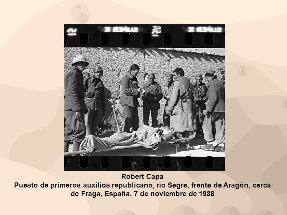Robert Capa Puesto de primeros auxilios republicano, río Segre, frente de Aragón, cerca de Fraga, España, 7 de noviembre de 1938