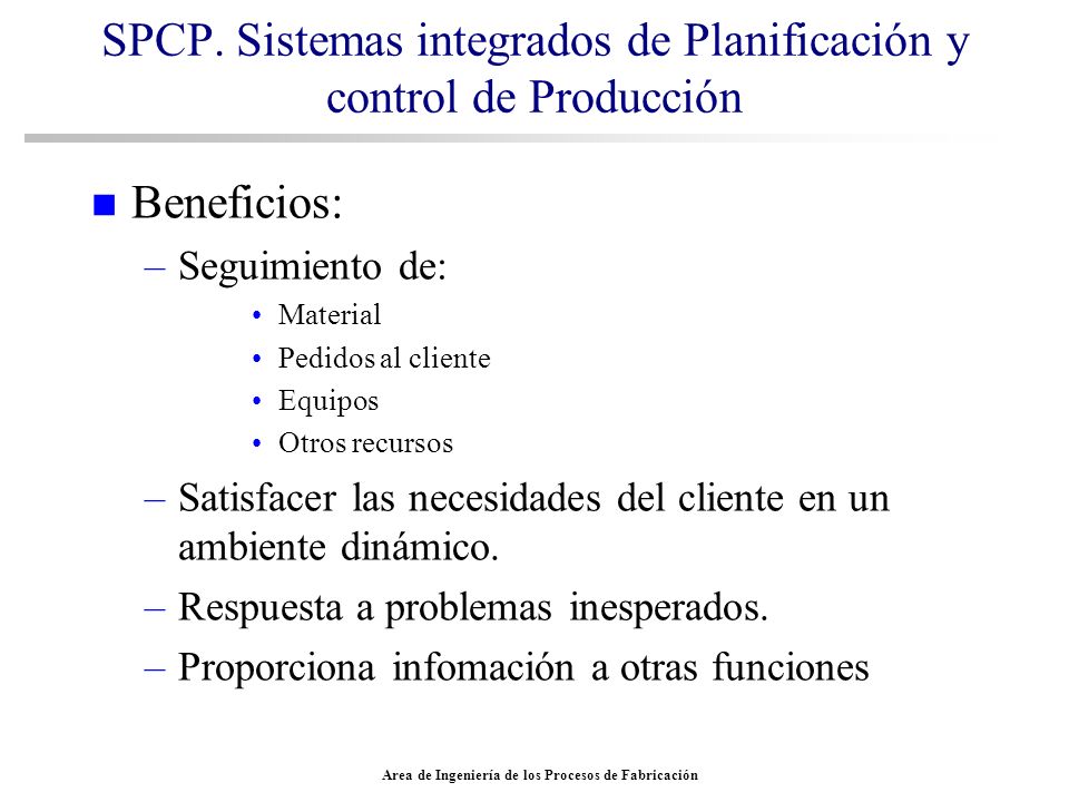 SPCP. Sistemas integrados de Planificación y control de Producción