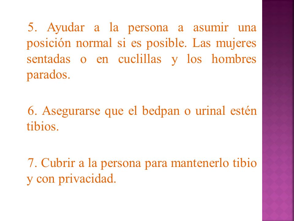 5. Ayudar a la persona a asumir una posición normal si es posible
