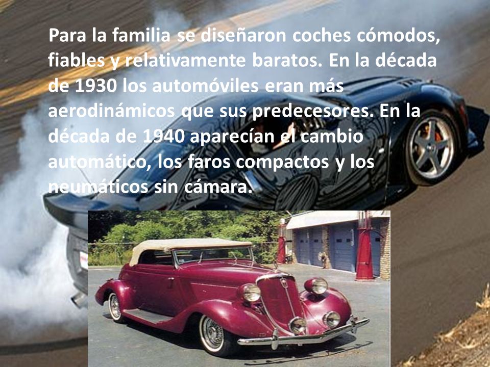 Para la familia se diseñaron coches cómodos, fiables y relativamente baratos.