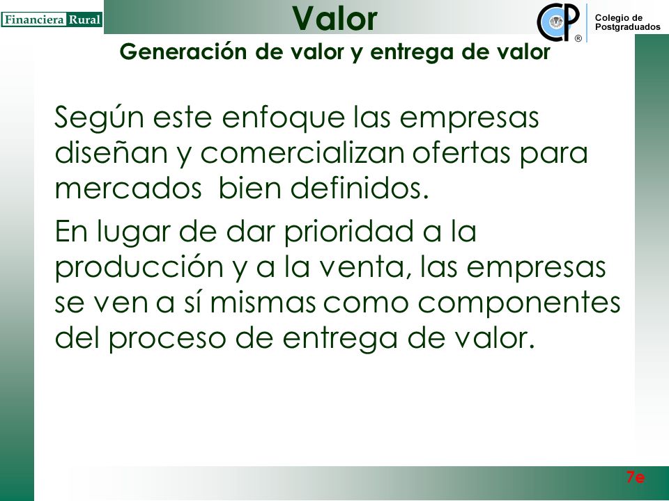 Valor Generación de valor y entrega de valor