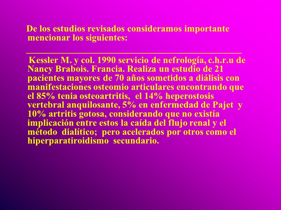 De los estudios revisados consideramos importante mencionar los siguientes: