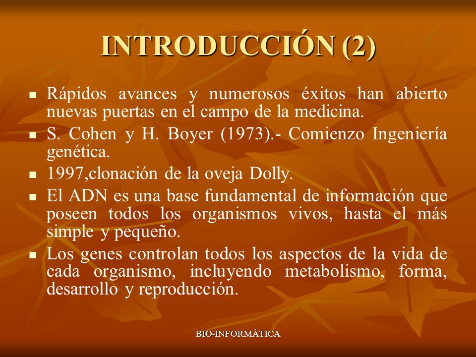 INTRODUCCIÓN (2) Rápidos avances y numerosos éxitos han abierto nuevas puertas en el campo de la medicina.