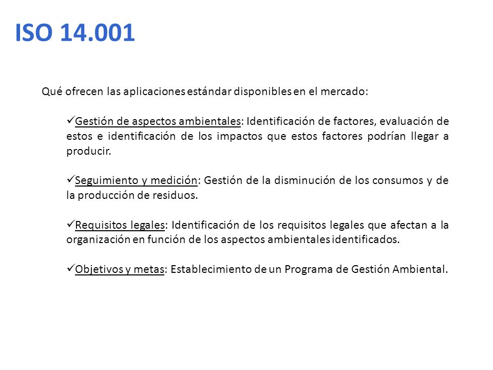 ISO Qué ofrecen las aplicaciones estándar disponibles en el mercado: