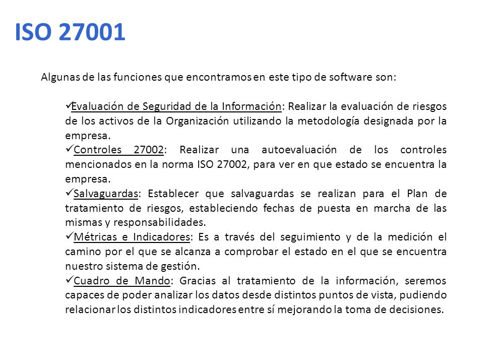 ISO Algunas de las funciones que encontramos en este tipo de software son: