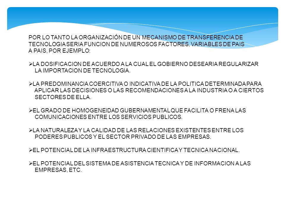 POR LO TANTO LA ORGANIZACIÓN DE UN MECANISMO DE TRANSFERENCIA DE