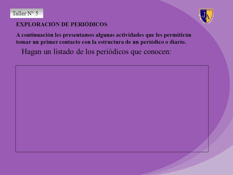 Hagan un listado de los periódicos que conocen: