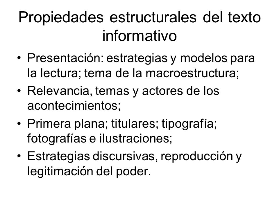 Propiedades estructurales del texto informativo