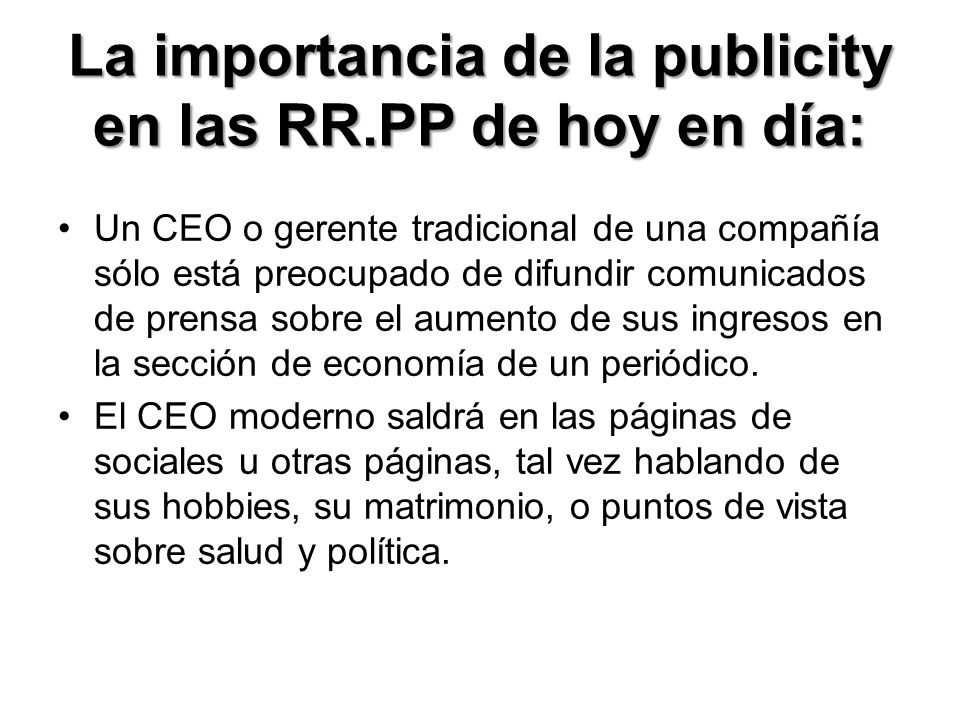 La importancia de la publicity en las RR.PP de hoy en día:
