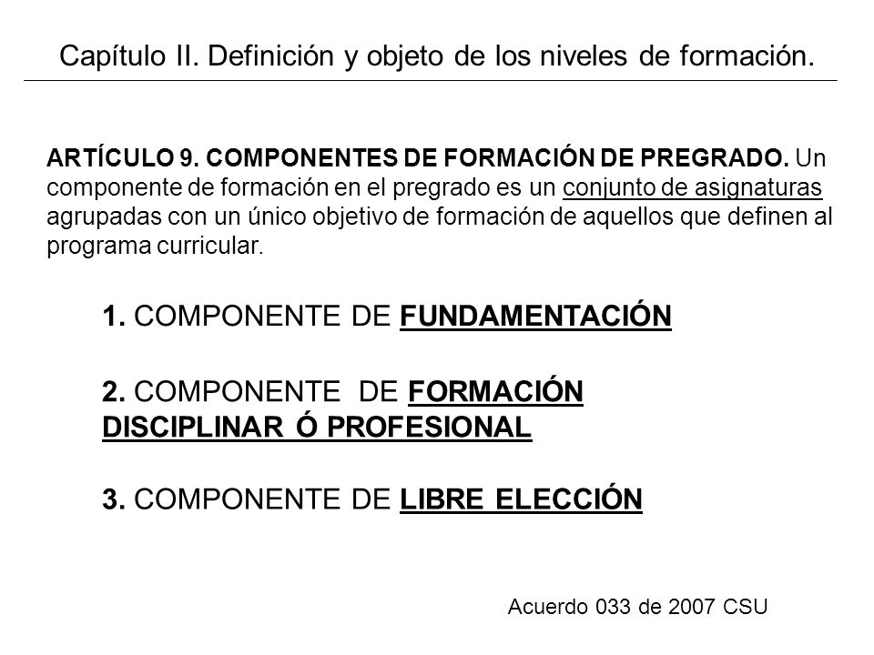 Capítulo II. Definición y objeto de los niveles de formación.