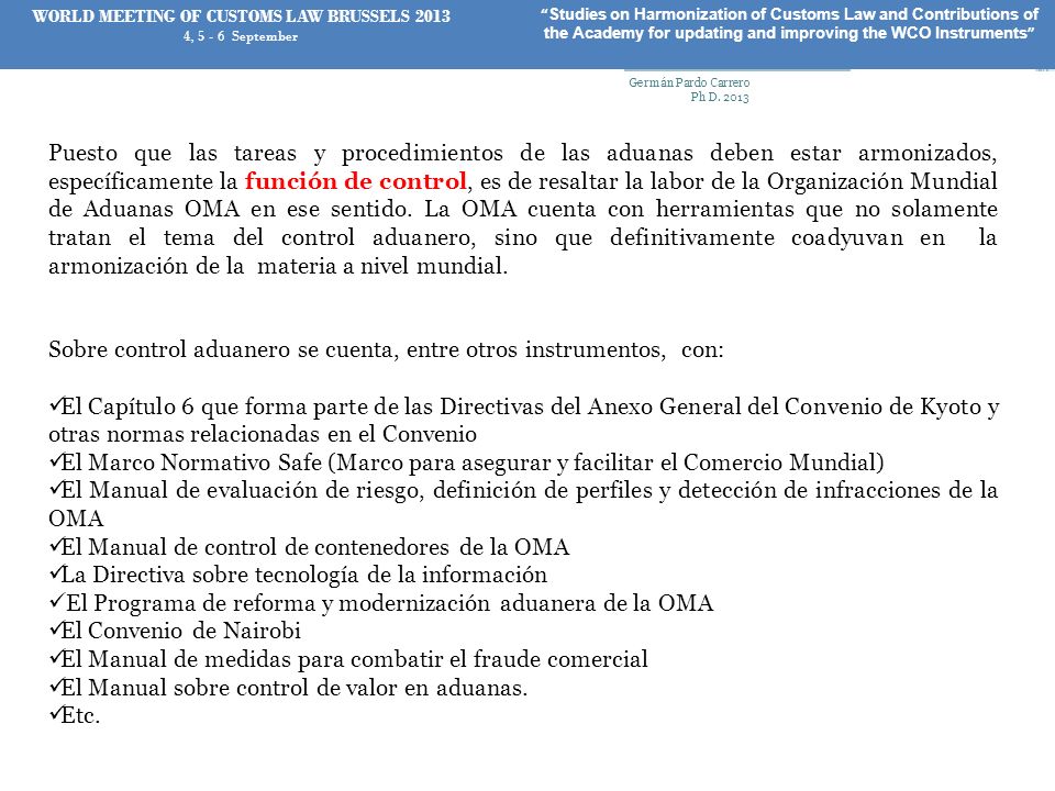 WORLD MEETING OF CUSTOMS LAW BRUSSELS 2013